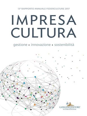 cover image of Impresa Cultura. Gestione, innovazione, sostenibilità